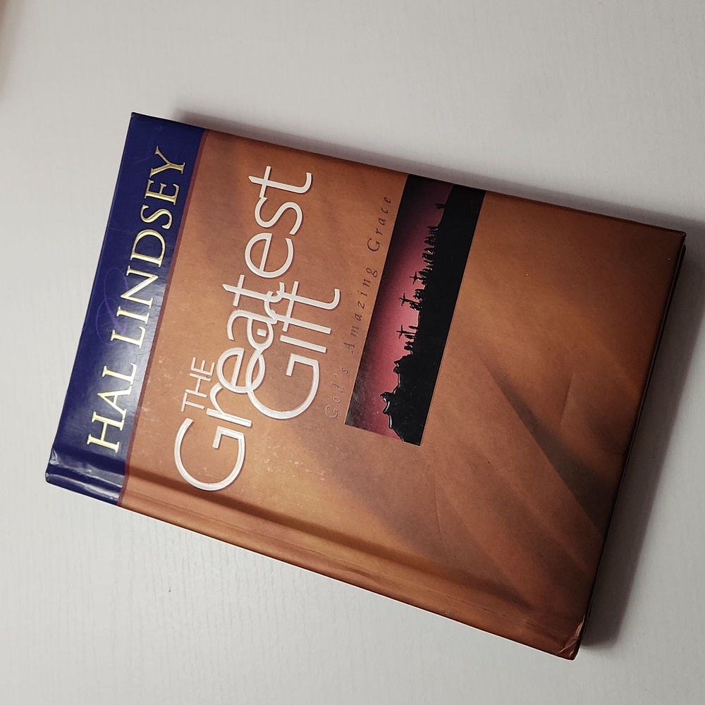 The Greatest Gift: Hal Lindsey God's Amazing Grace Hardcover Book NEW